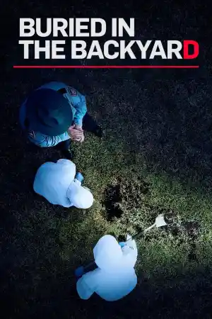 What's Buried In The Backyard / Digging to Death