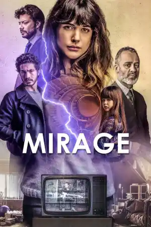 Durante la tormenta / Mirage