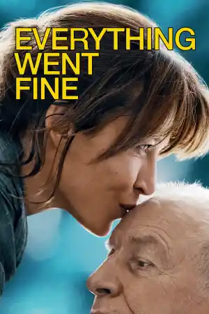 Tout s'est bien passe / Everything Went Fine