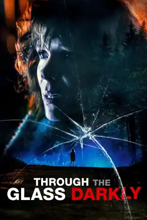 Through The Glass Darkly
