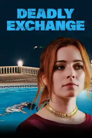 Dangerous Girl / Deadly Exchange