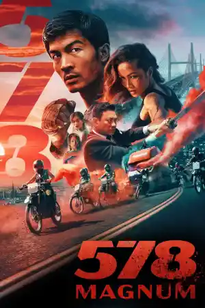 578: Phat dan cua ke dien / 578 Magnum