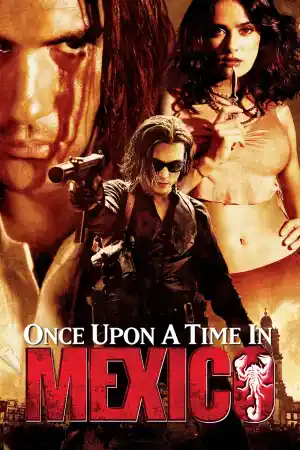 Once Upon A Time In Mexico