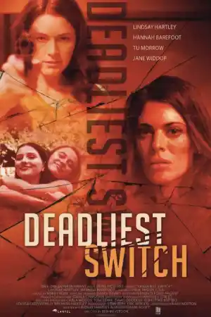 Deadliest Switch
