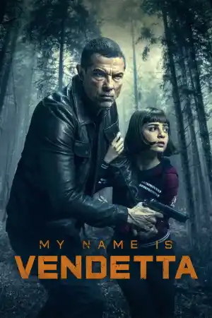 My Name Is Vendetta / Il mio nome e vendetta