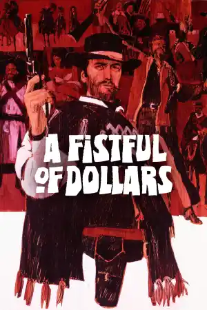 A Fistful Of Dollars