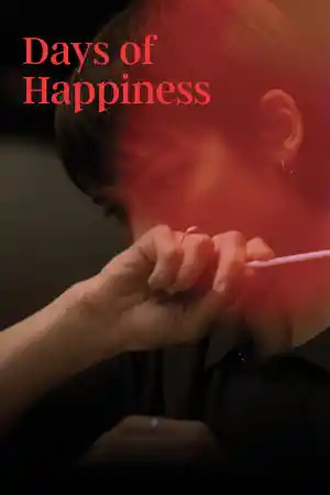 Days of Happiness / Les Jours heureux