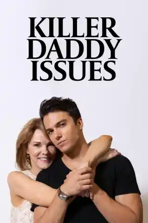Overlook / Killer Daddy Issues