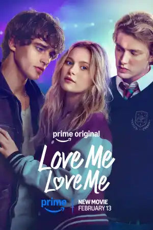 Love Me, Love Me