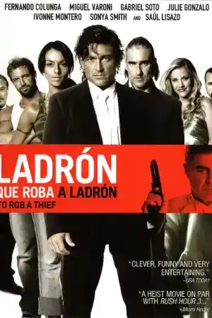 Ladron que roba a ladron