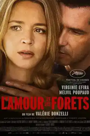 L'amour et les Forets