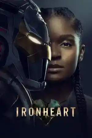Ironheart - Season 1 Episode 1 (2025) онлайн