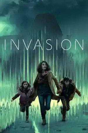 Invasion - Season 1 Episode 10 (2021) онлайн