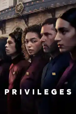 Privileges - Season 1 Episode 6 (2026) онлайн