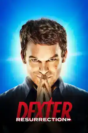 Dexter: Resurrection - Season 1 Episode 10 (2025) онлайн