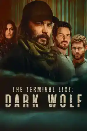 The Terminal List: Dark Wolf - Season 1 Episode 1 (2025) онлайн